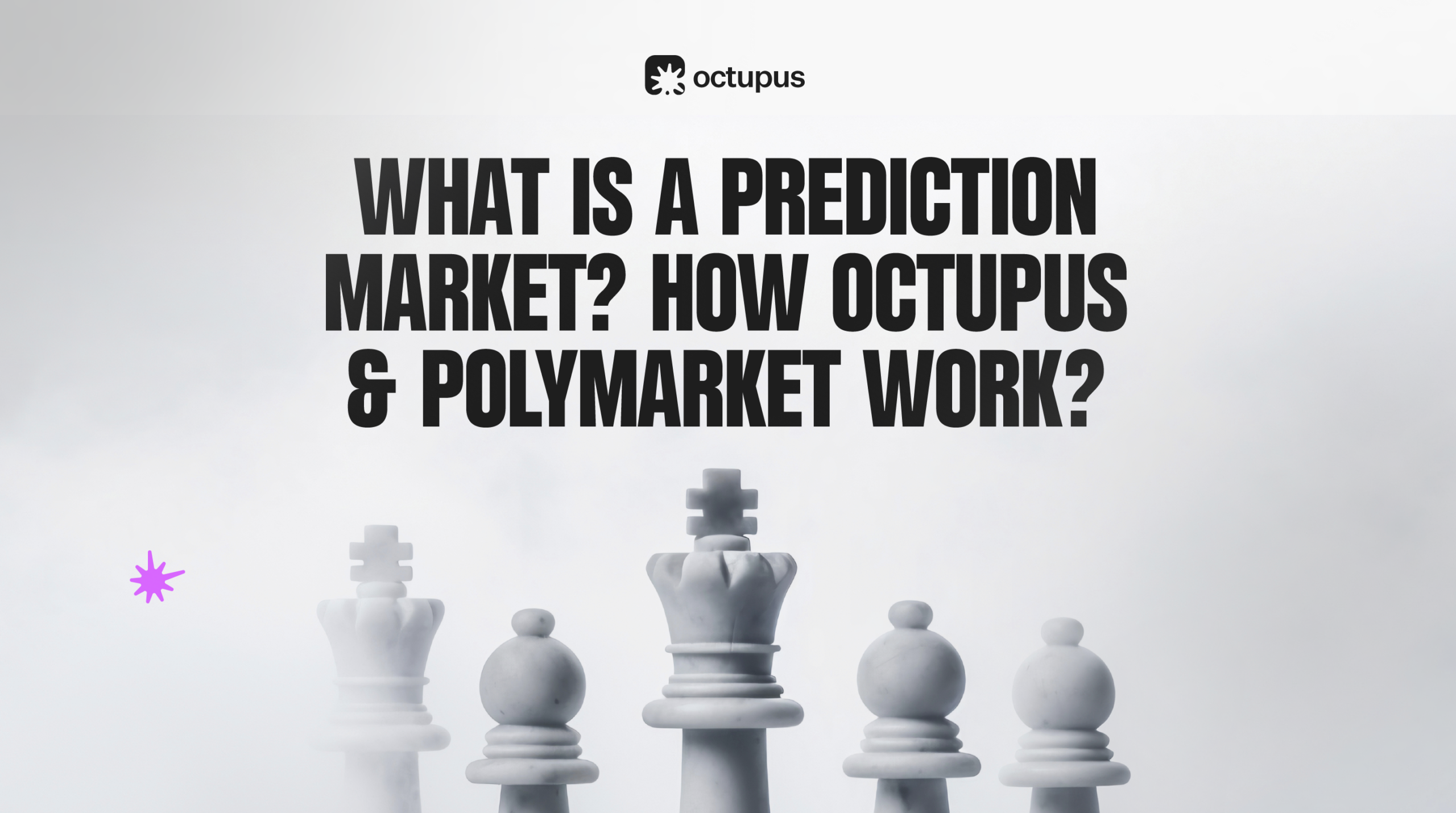 What Is A Prediction Market? How Octupus & Polymarket Work